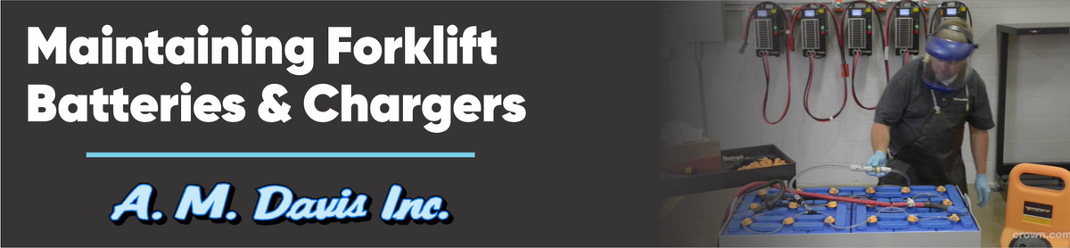 Maintaining Forklift Batteries and Chargers
